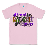 Bubblegum Pink almost bat shit crayz Classic Tee - SublimationCraftShop