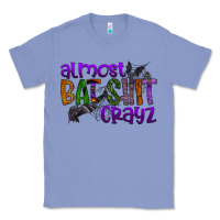 Colony Blue almost bat shit crayz Classic Tee - SublimationCraftShop
