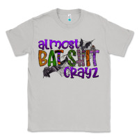 Moon Dust almost bat shit crayz Classic Tee - SublimationCraftShop