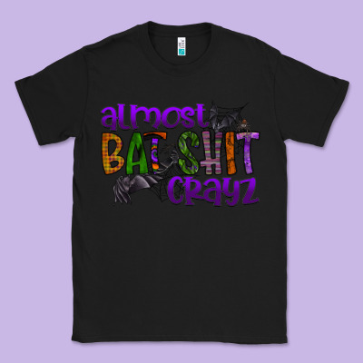 Almost Bat Shit Crayz Classic Tee Designed By Sublimationcraftshop