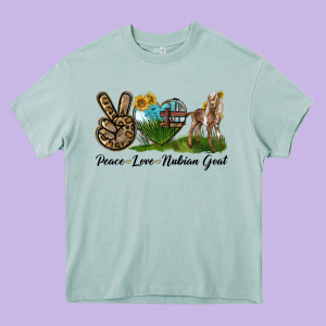 Peace Love Nubian Goat Heavy Core Tee Designed By Lillyallendesigns