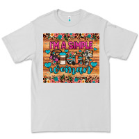 Dove Grey i'm a simple woman Premium Tee - JahusDesignShop