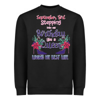 Black Womens September Girl Stepping Into My Birthday Heavyweight Sweatshirt - Bettercallsaul