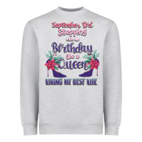 Heather Grey Womens September Girl Stepping Into My Birthday Heavyweight Sweatshirt - Bettercallsaul