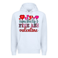 White somebody's fine ass valentine Premium Hoodie - OliviaCreatesArt