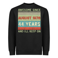 Black awesome since august 1976 44 years and i ll keep on Heavyweight Sweatshirt - Bettercallsaul