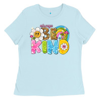 Baby Blue always be kind Ladies Tee - NancyCooperArtShop