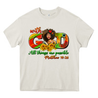 Cream with god all things are possible juneteenth Heavy Core Tee - AdoDesignShop