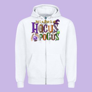 Just A Bunch Of Hocus Pocus Zipper Hoodie Designed By Cowgirlartshop