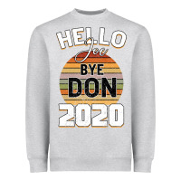 Heather Grey Hello Joe Biden 2020 Heavyweight Sweatshirt - Bettercallsaul