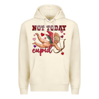 Sandshell not today cupid Premium Hoodie - OliviaCreatesArt