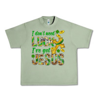 Oil Green I Don't Need Luck I've Got Jesus St. Patricks Urban Heavy Tee - BundleAndBundleShop