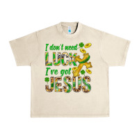 Sandshell I Don't Need Luck I've Got Jesus St. Patricks Urban Heavy Tee - BundleAndBundleShop