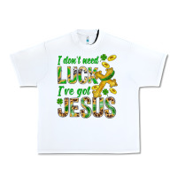 White I Don't Need Luck I've Got Jesus St. Patricks Urban Heavy Tee - BundleAndBundleShop