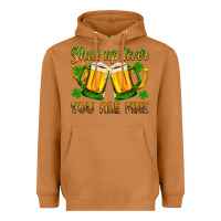 St. Patrick’s Day Shut Up Liver You Are Fine Heavyweight Hoodie | Teevron