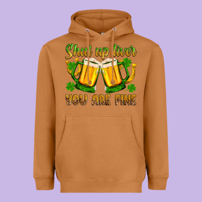 St. Patrick’s Day Shut Up Liver You Are Fine Heavyweight Hoodie Designed By Oliviacreatesart