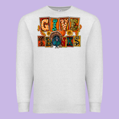 Give Thanks Thanksgiving Premium Sweatshirt Designed By Fadigitalartstudio