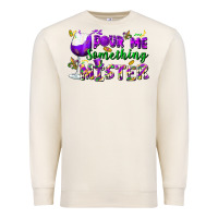Sandshell Pour me something mister Premium Sweatshirt - FaDigitalArtStudio
