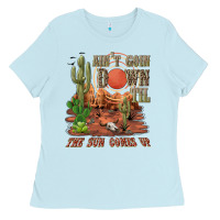 Baby Blue aintgoin down til the sun comes up desert Ladies Tee - NancyCooperArtShop