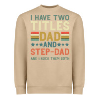 Mushroom I Have Two Tıtles Dad And Step Dad And I Rock Them Heavyweight Sweatshirt - Bettercallsaul