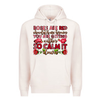 Pale Pink roses are red chocolates are brown Premium Hoodie - OliviaCreatesArt