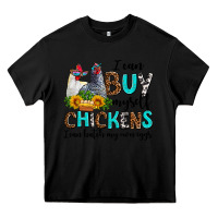 Black i can buy myself chickens i can hatch my own eggs Heavy Core Tee - AdoDesignShop