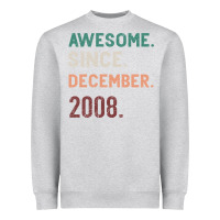 Heather Grey Awesome Since December 2008 Heavyweight Sweatshirt - Bettercallsaul