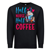 Black Half Nurse Half Coffee Premium Sweatshirt - FaDigitalArtStudio