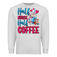 Dove Grey Half Nurse Half Coffee Premium Sweatshirt - FaDigitalArtStudio