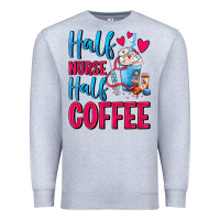 Heather Grey Half Nurse Half Coffee Premium Sweatshirt - FaDigitalArtStudio