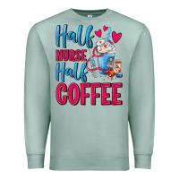 Seafoam Half Nurse Half Coffee Premium Sweatshirt - FaDigitalArtStudio