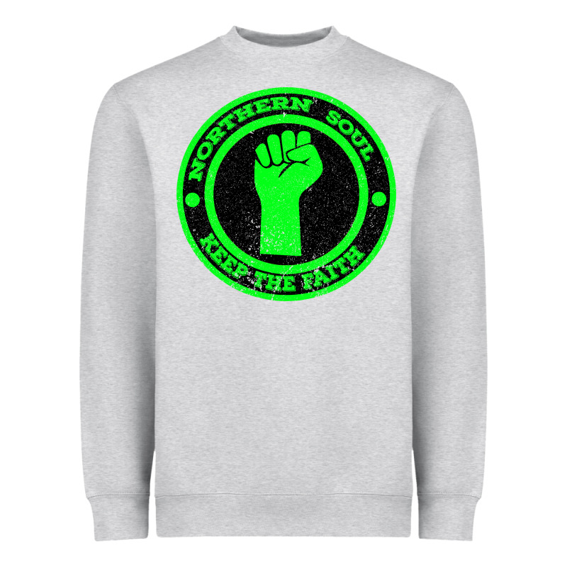 Northern Soul Keep The Faith Heavyweight Sweatshirt by Bettercallsaul | Teevron