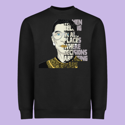 Rbg Ruth Bader Ginsburg Women Belong In All Places Heavyweight Sweatshirt Designed By Bettercallsaul