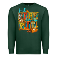 Sports Green Just Here For The Pie Premium Sweatshirt - FaDigitalArtStudio