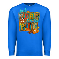 True Royal Just Here For The Pie Premium Sweatshirt - FaDigitalArtStudio