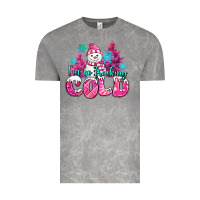 Cloud Rock im so freaking cold pink christmas snowman Vintage Tee - MaliasSmallBusiness