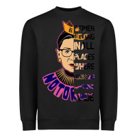 Black RBG Ruth Bader Ginsburg Women Belong In All Places Heavyweight Sweatshirt - Bettercallsaul