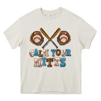 Cream calm your mitts Heavy Core Tee - AdoDesignShop