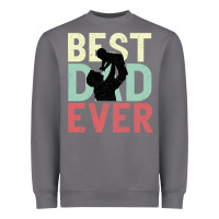 Best Dad Ever Heavyweight Sweatshirt | Teevron