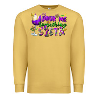 Antique Gold Pour me something sista Premium Sweatshirt - FaDigitalArtStudio
