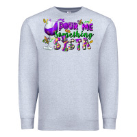 Heather Grey Pour me something sista Premium Sweatshirt - FaDigitalArtStudio