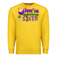 Lemon Pour me something sista Premium Sweatshirt - FaDigitalArtStudio