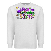 Oatmeal Heather Pour me something sista Premium Sweatshirt - FaDigitalArtStudio