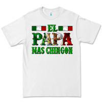 White El Papa Mas Chingon Mexican Premium Tee - LillyAllenDesigns