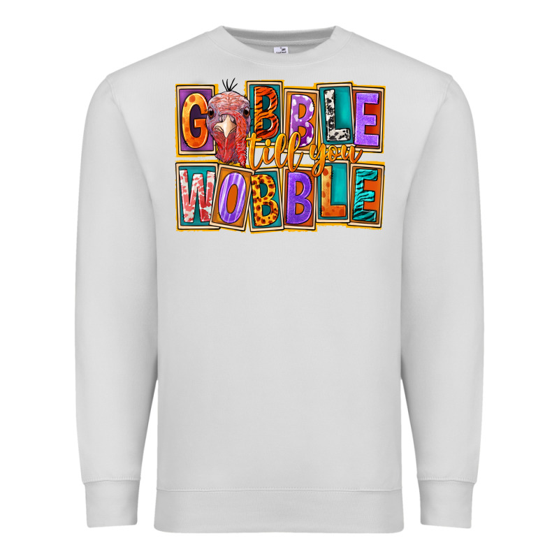 Gobble Till You Wobble Premium Sweatshirt by FaDigitalArtStudio | Teevron