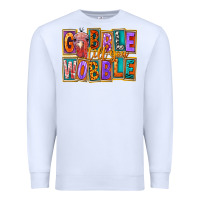 White Gobble Till You Wobble Premium Sweatshirt - FaDigitalArtStudio