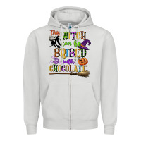 This Witch Can Be Bribed With Chocolate Zipper Hoodie | Teevron