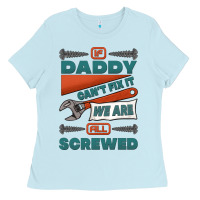 Baby Blue if daddy can't fix it we are all screwed Ladies Tee - Jasminsmagicworld