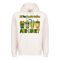 Pale Pink All you need is coffee and lucky St. Patrick's Premium Hoodie - HowdyJamesFarm