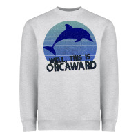 Heather Grey Well This Is Orcaward Heavyweight Sweatshirt - Bettercallsaul